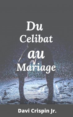 ebook: Du célibat au mariage