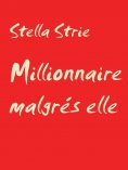 eBook: Millionnaire malgrés elle