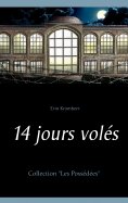 ebook: 14 jours volés