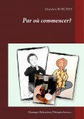 ebook: Par où commencer?