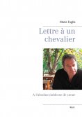 ebook: Lettre à un chevalier