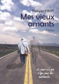 ebook: Mes vieux amants