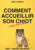 eBook: Comment accueillir son chiot étape par étape
