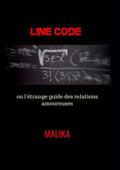 ebook: Line Code ou l'étrange guide des relations amoureuses
