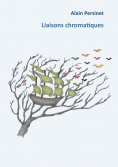 ebook: Liaisons chromatiques
