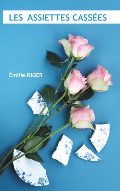 ebook: Les assiettes cassées