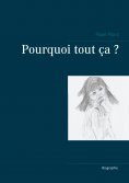 eBook: Pourquoi tout ça ?