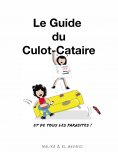 ebook: Le Guide du Culot-Cataire