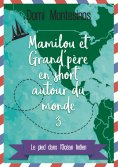 eBook: Mamilou et Grand-père en short autour du monde 3