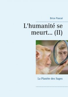 eBook: L'humanité se meurt...