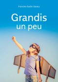 eBook: Grandis un peu