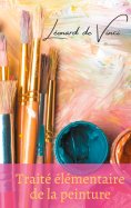 eBook: Traité élémentaire de la peinture