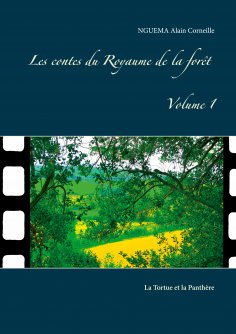 ebook: Les contes du Royaume de la forêt Volume 1