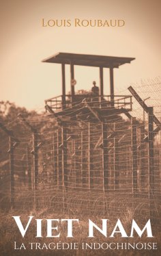 eBook: Viet Nam, La tragédie indochinoise