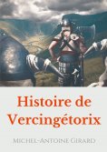 eBook: Histoire de Vercingétorix