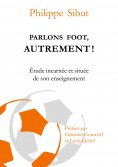 eBook: Parlons foot autrement !