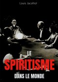 eBook: Le spiritisme dans le monde