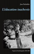 eBook: L'éducation inachevée