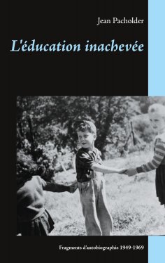 eBook: L'éducation inachevée