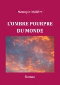 eBook: L'OMBRE POURPRE DU MONDE
