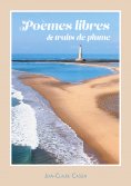 eBook: libres Poèmes, traits de Plume