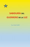 eBook: Sabiduría  del  Guerrero de La Luz