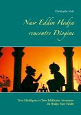 eBook: Nasr Eddin Hodja rencontre Diogène
