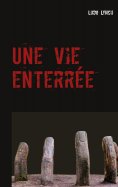 eBook: Une vie enterrée