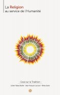 eBook: La Religion au service de l'Humanité