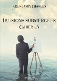 eBook: Illusions submergées