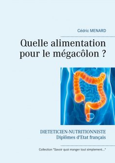 ebook: Quelle alimentation pour le mégacôlon ?