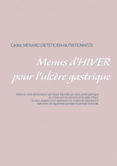 ebook: Menus d'hiver pour l'ulcère gastrique