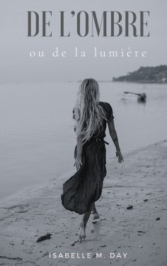 ebook: De l'ombre ou de la lumière