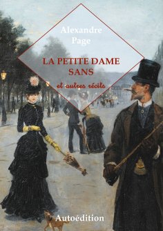 ebook: La Petite Dame Sans et autres récits
