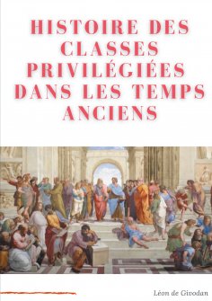 eBook: Histoire des classes privilégiées dans les temps anciens