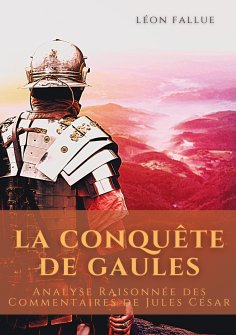 eBook: La conquête des Gaules