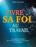 eBook: Vivre sa foi au travail