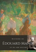 eBook: Histoire de Édouard Manet et de son oeuvre