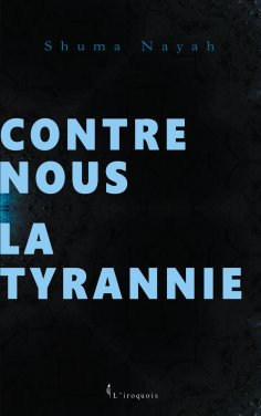eBook: Contre nous la tyrannie