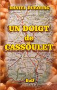 eBook: Un doigt de cassoulet