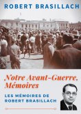 eBook: Notre Avant-Guerre, Mémoires