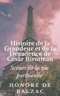 ebook: Histoire de la Grandeur et de la Décadence de César Birotteau