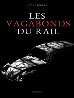 eBook: Les Vagabonds du Rail