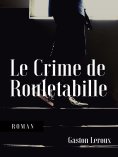 eBook: Le Crime de Rouletabille
