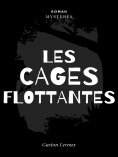 eBook: Les Cages Flottantes
