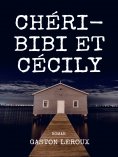 eBook: Chéri-Bibi et Cécily