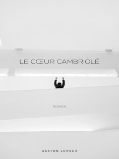 ebook: Le Coeur Cambriolé