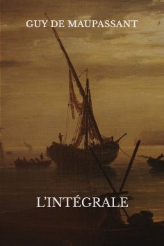 ebook: Oeuvres complètes de Maupassant