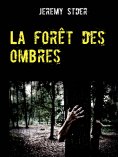 eBook: La forêt des ombres