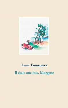 ebook: Il était une fois, Morgane